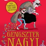 Azonnali szállítás Gengszter nagyi (új kiadás)