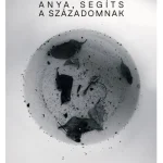 Anya, segíts a századomnak Rendeld meg most
