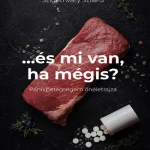 ...és mi van ha mégis? - Pánikbetegségem önéletrajza Vedd meg most
