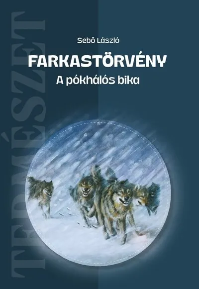 Farkastörvény - A pókhálós bika Újdonság