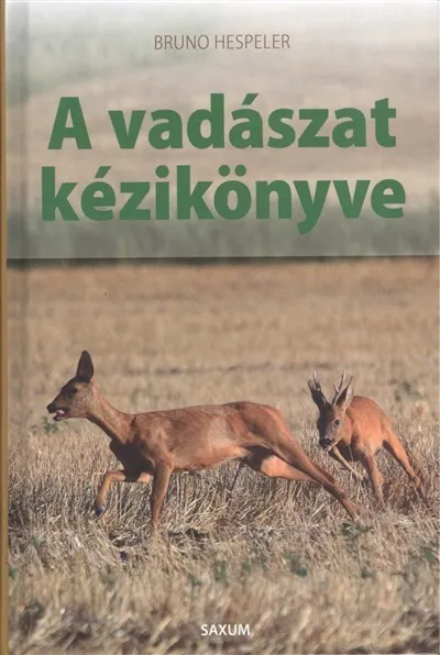 Vásárlói kedvenc A vadászat kézikönyve