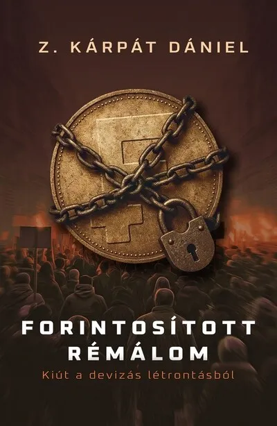 Forintosított rémálom Utolsó esély